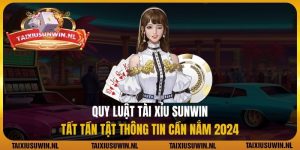 quy luật tài xỉu Sunwin